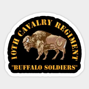 10th Cavalry Regiment - Buffalor Soldiers Sticker